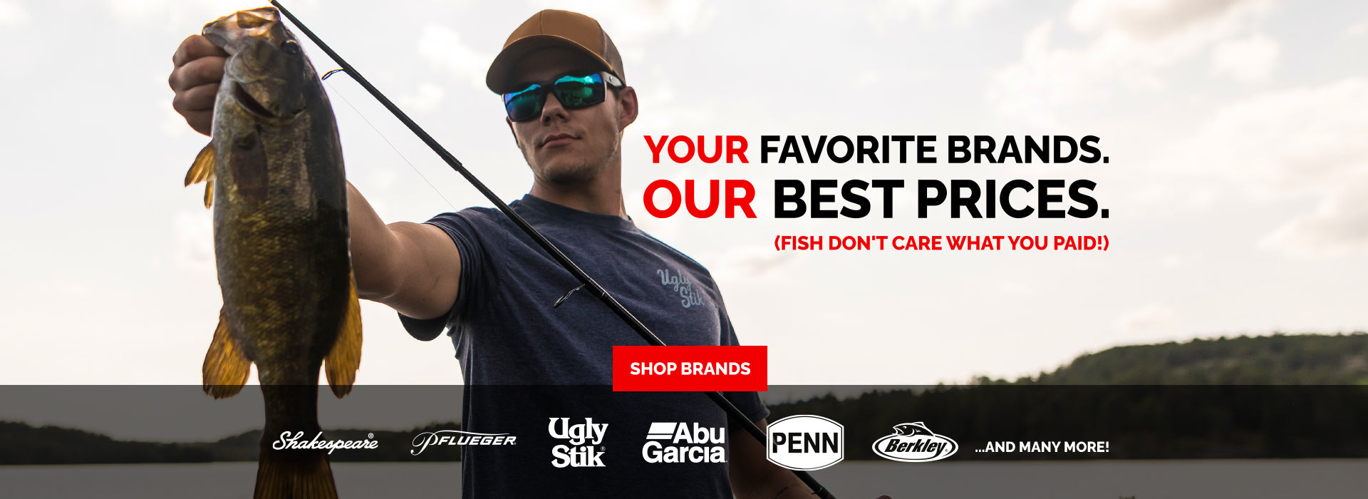 Your Favorite Brands. Our Best Prices.